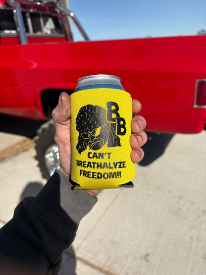 Can´t Breathalyze Freedom Koozie